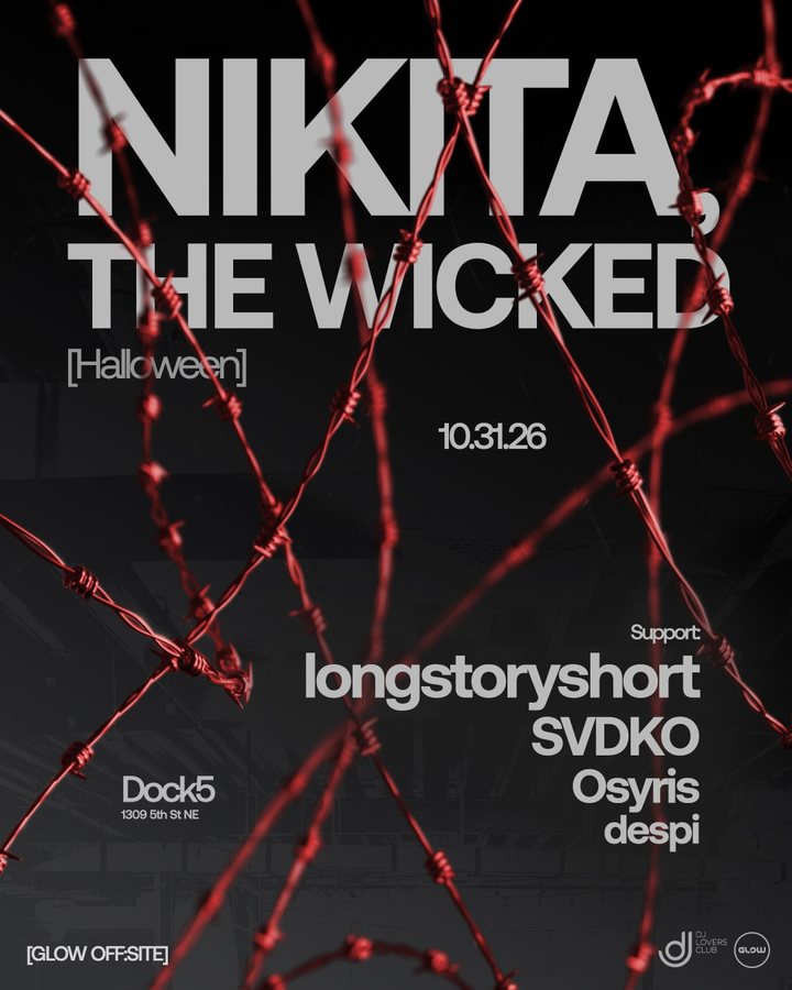 Flyer: Nikita, The Wicked — GLOW OFF:SITE at Dock5