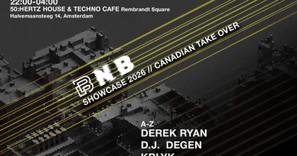 BNB Showcase 2026 Canadian Take Over - Friday Night (22:00 - 04:00)